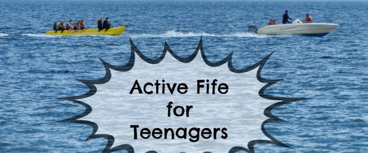 active fife for teenagers